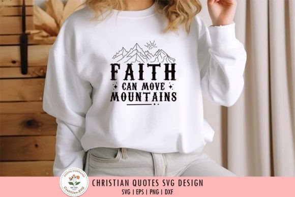 Faith Can Move Mountains SVG: A Designer’s Review