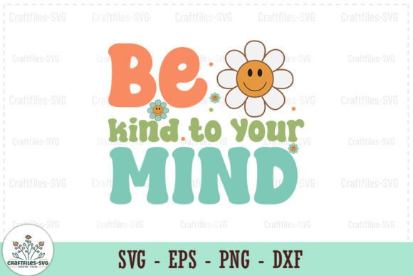 Review: Be Kind to Your Mind Retro SVG for Embroidery