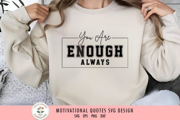 Review: You Are Enough Always - Motivational SVG