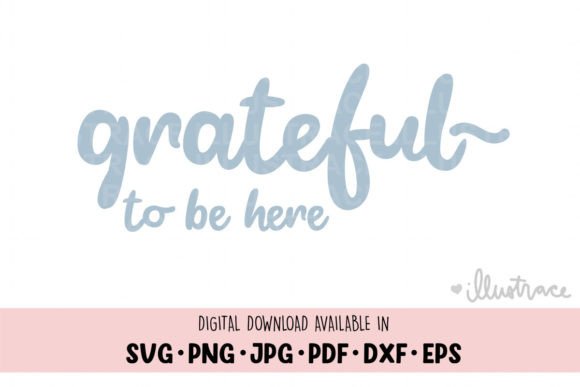 Reviewing Grateful to Be Here Svg for Embroidery
