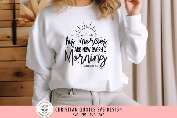 Reviewing His Mercies Are New Every Morning SVG