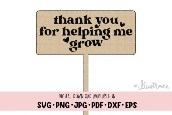 Reviewing Thanks for Helping Me Grow Svg for Embroidery