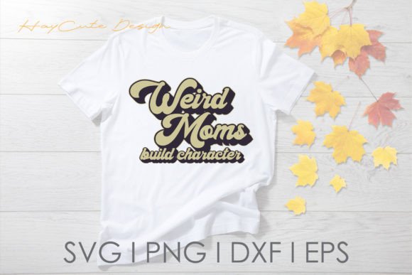 Reviewing Weird Moms Build Character Vintage Svg for Embroidery